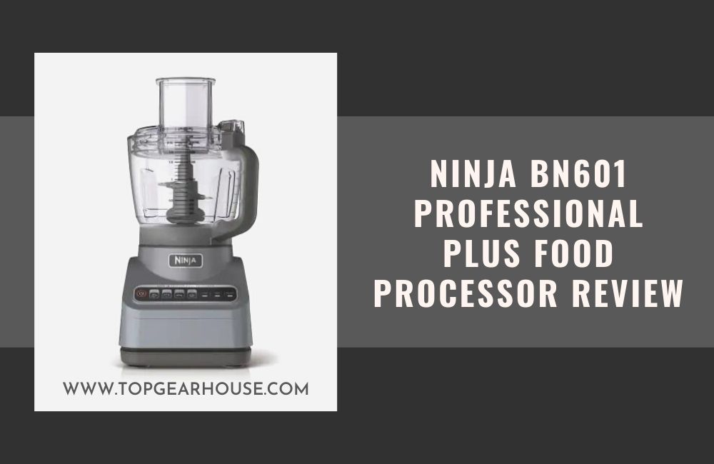 Ninja BN601 Professional Plus Food Processor Review